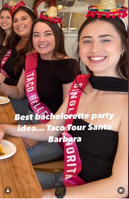 Why Taco Tour Santa Barbara Is the #1 Choice for Bachelorette Parties In Santa Barbara