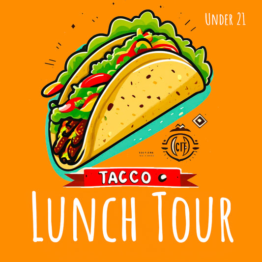 Under 21 Lunch Tour 11:00 AM - 1:30 PM PST